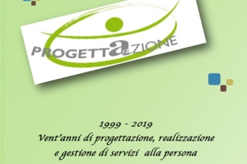 1999 – 2019: La Cooperativa Progettazione festeggia 20 anni di progettazione, realizzazione e gestione di servizi alla persona