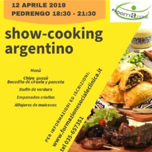 Ultime ore per iscriversi allo Show-cooking Argentino: “SAPORI E SAPERI, DIALOGO IN CUCINA”Pedrengo 12 Aprile ore 18,30