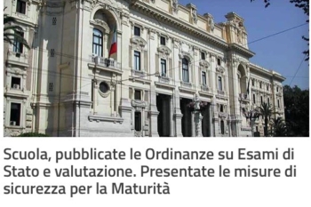 Il 16 maggio scorso il Ministero dell’Istruzione ha finalmente pubblicato le ordinanze per gli esami di fine primo ciclo (terza media) e secondo ciclo (maturità).