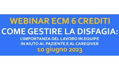 Come gestire la disfagia: l’importanza del lavoro in equipe in aiuto al paziente e al caregiver